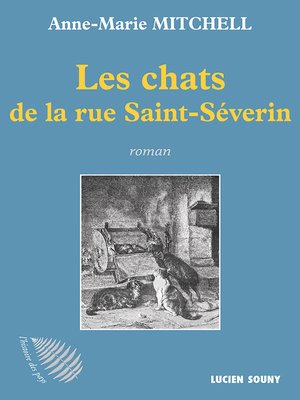 cover image of Les Chats de la rue Saint-Séverin
